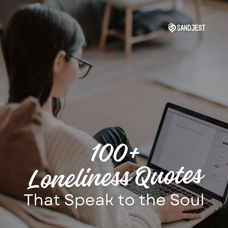 Woman working on a laptop, an image promoting an article with over 100 quotes about loneliness.