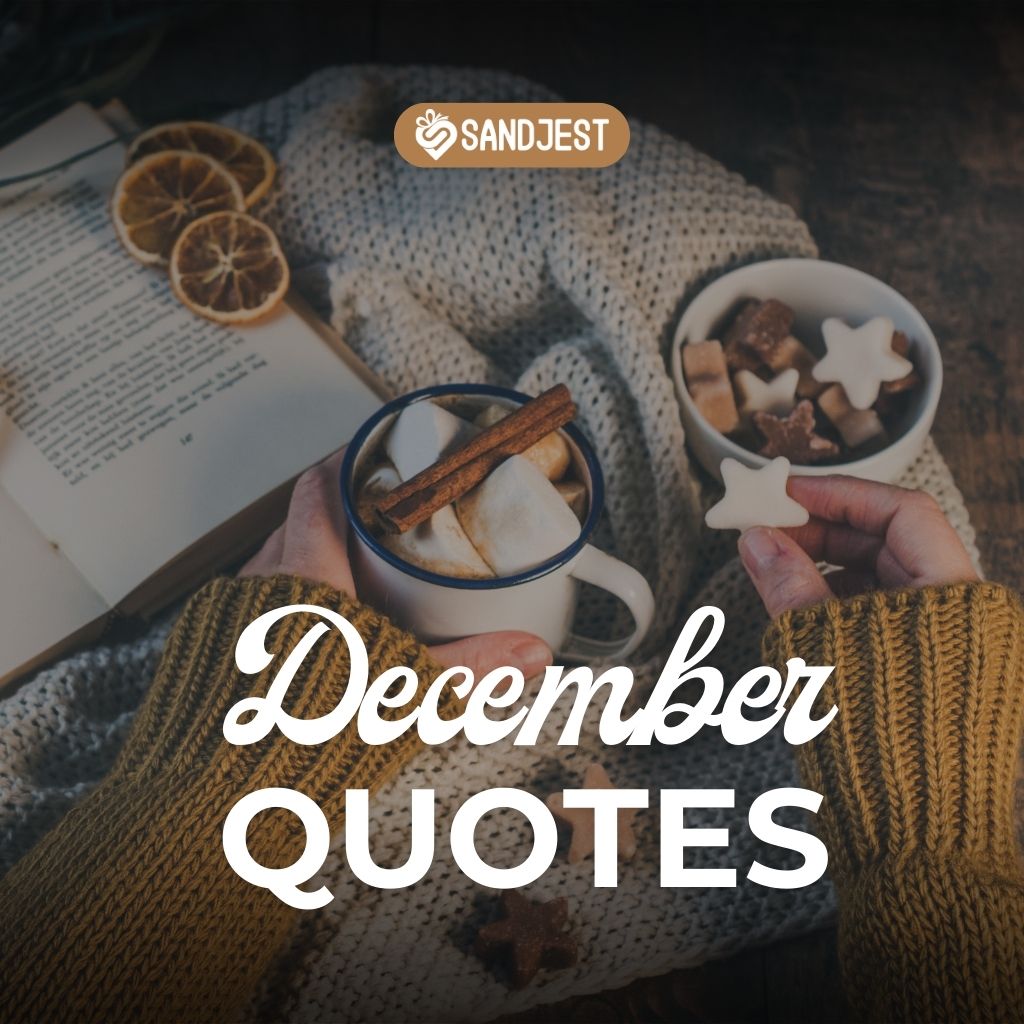 110+ December Quotes To Welcome The Festive Season - Personalized Gift 