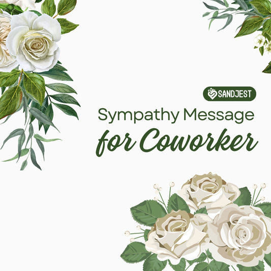Explore 120+ appropriate sympathy messages to share heartfelt condolences with coworkers.