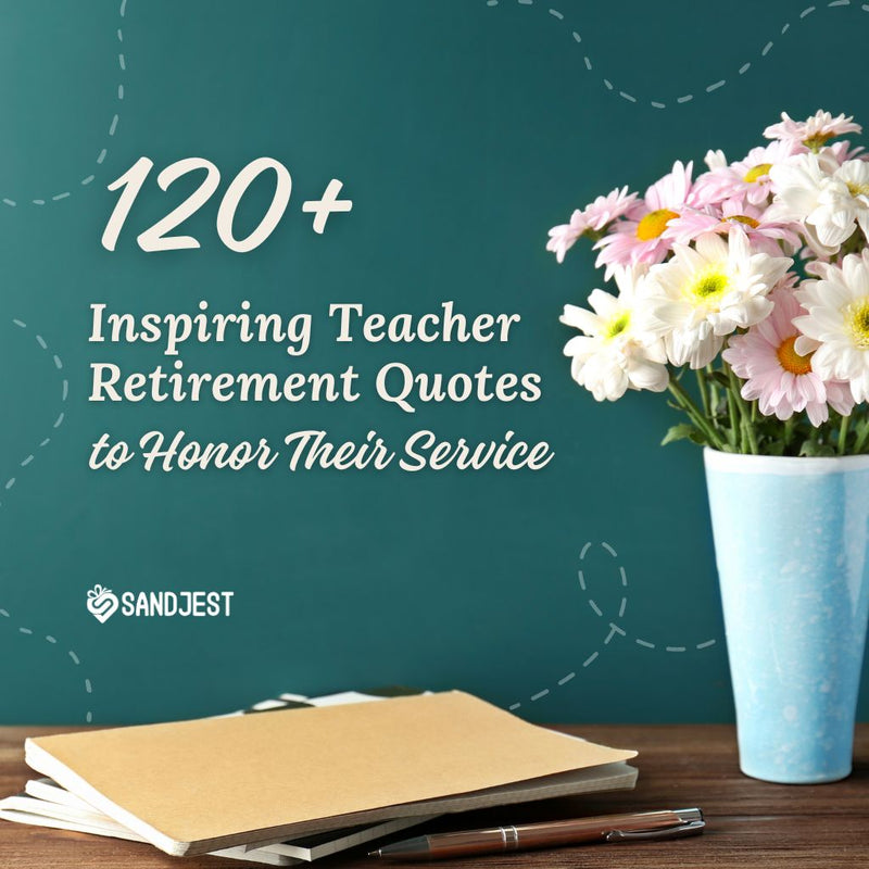 As they embark on their well-deserved retirement, honor their dedication with these heartwarming teacher retirement quotes