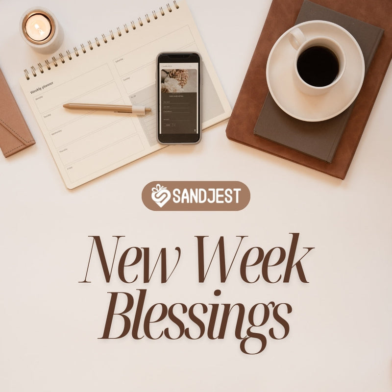 Find inspiration with our collection of new week blessings.