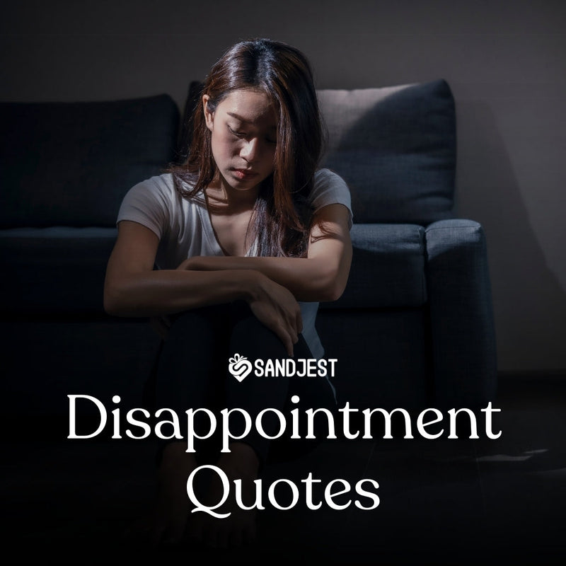 Gain perspective on life’s challenges with these insightful and deep disappointment quotes.