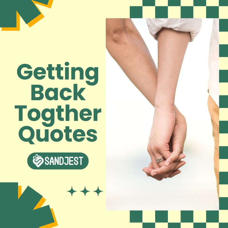 Explore a collection of getting back together quotes, capturing the emotions and experiences of rekindled love.