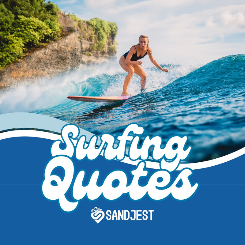 Explore the wisdom of the ocean through our collection of surfing quotes.