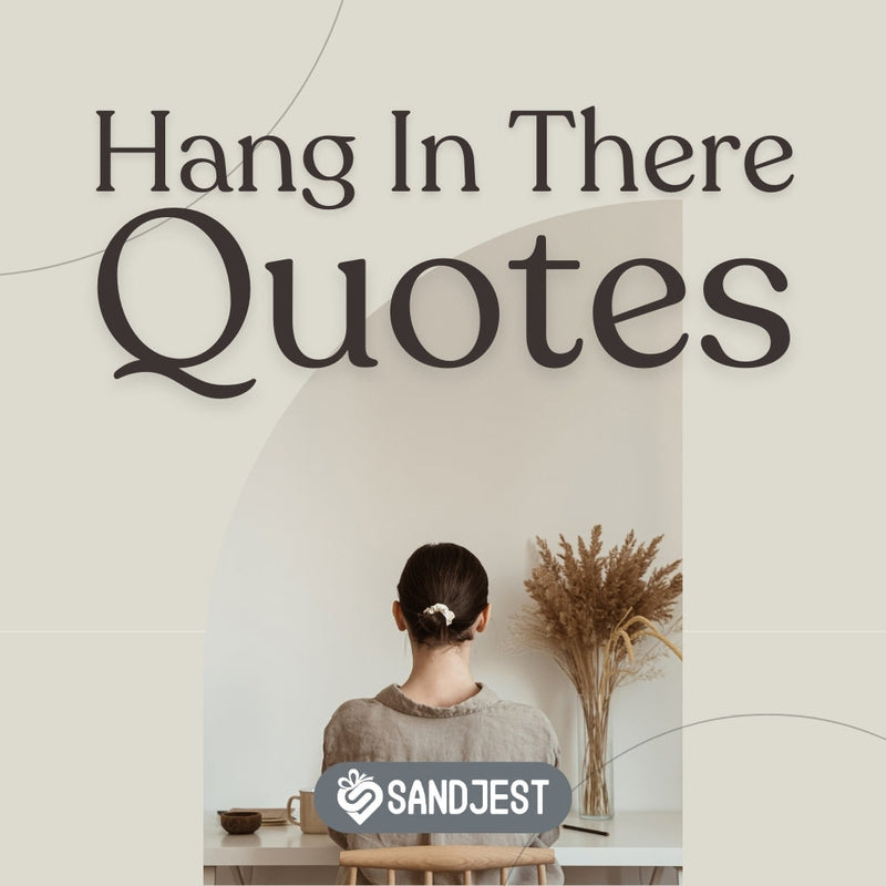Find the strength to keep going with these inspiring hang in there quotes.