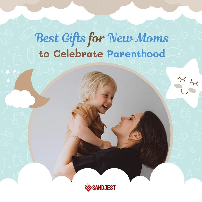 Celebrate the journey of motherhood with over 25 best gifts for new moms