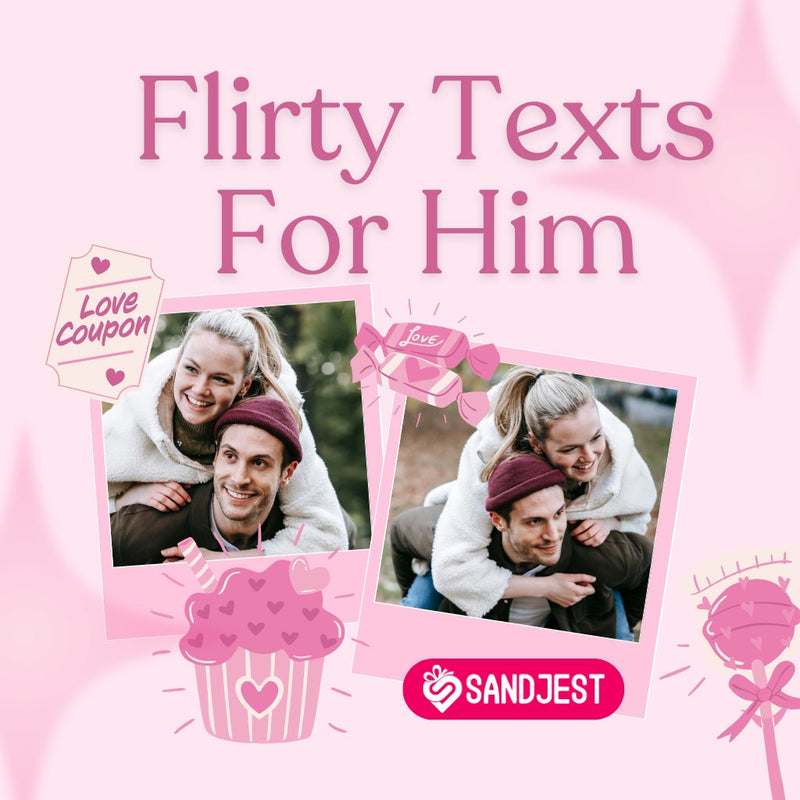 Brighten his morning with sweet and thoughtful flirty messages to send him today.