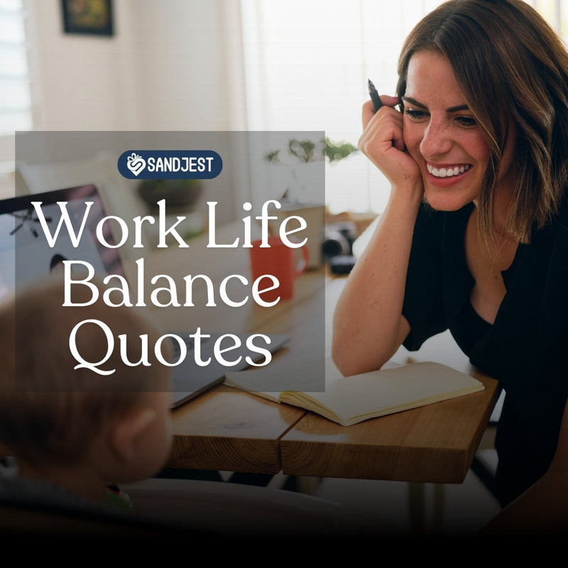 Discover work life balance quotes to enhance focus, productivity, and well-being to