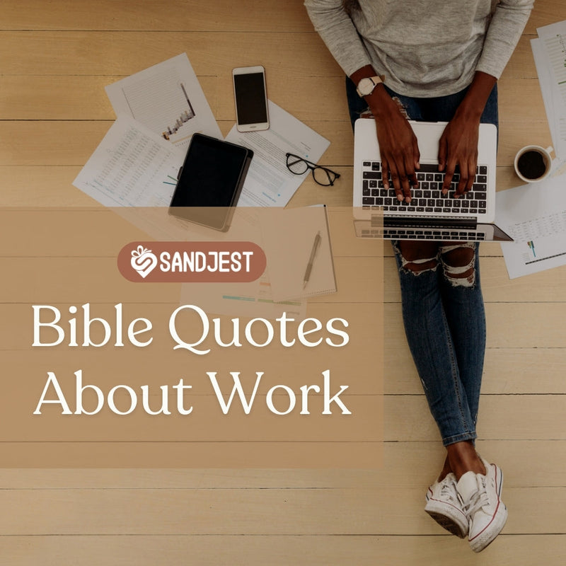 100+ Inspirational Bible Quotes About Work To Motivate Your Career