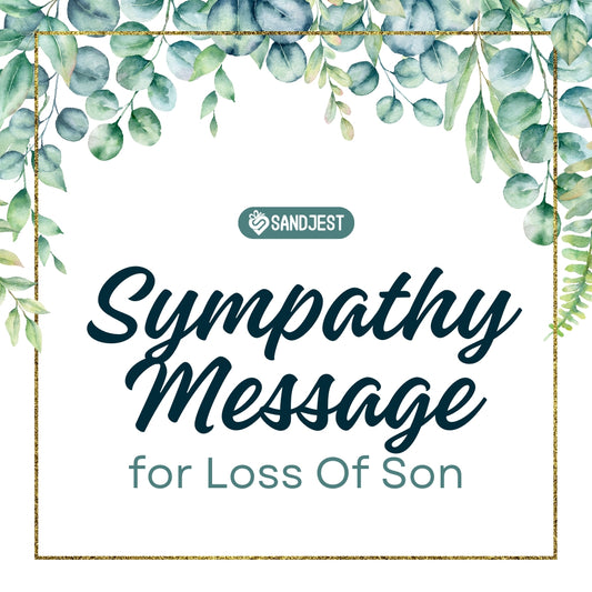 Sympathy message for loss of son to send to family with green leafy design.