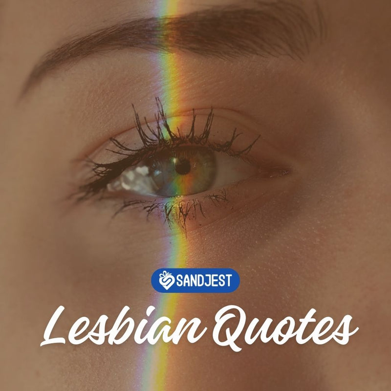Explore a collection of inspiring and heartfelt lesbian quotes. 