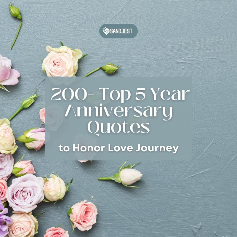 Celebrate five years of love with a collection of 200+ heartfelt quotes.