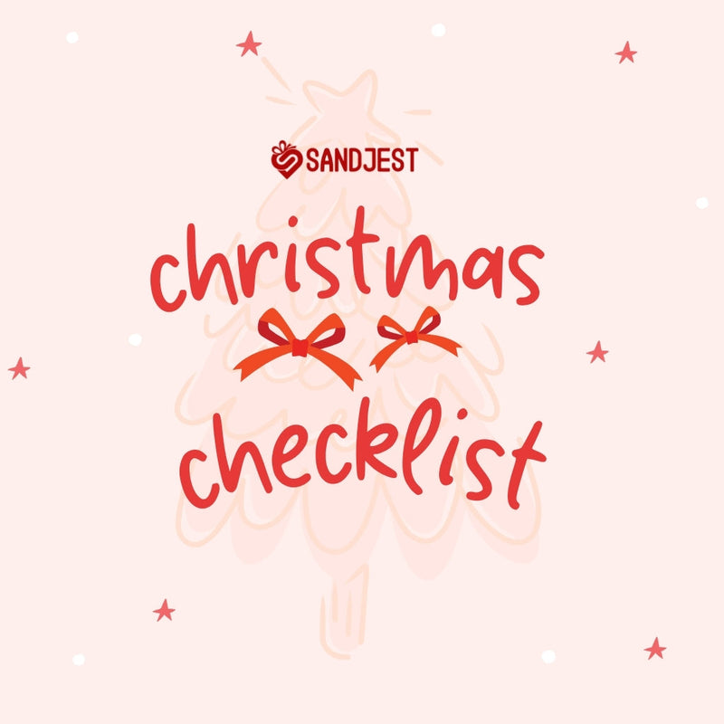 Stay organized and enjoy the holidays with our Christmas checklist.