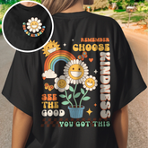 Sandjest Inspirational T-Shirt Remember Choose Kindness See the Good You Got This Gift for Women Girl Friends