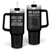 Dad Gift from Daughter, Awesome Like My Daughter 40oz Stainless Steel Insulated Coffee Tumbler With Lid & Straw, Travel Mug Cup Gift for Dad, Christmas Birthday Father's Day