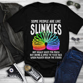 Some People Are Like Slinkies Sarcastic Saying Lover Funny T-Shirt Classic Cotton