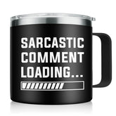 SANDJEST Sarcastic Comment Loading Tumbler for Men 14oz Insulated Coffee Mug with Handle Funny travel Cup Sarcasm Gifts for Dad Grandpa Coworker Gift for Birthday Christmas