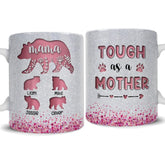 Personalized Mama Bear Tough As Mother Pink Color