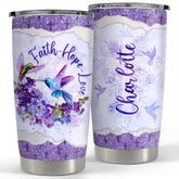 Personalized Hummingbird Tumbler Faith Hope Love Inspiration Gift