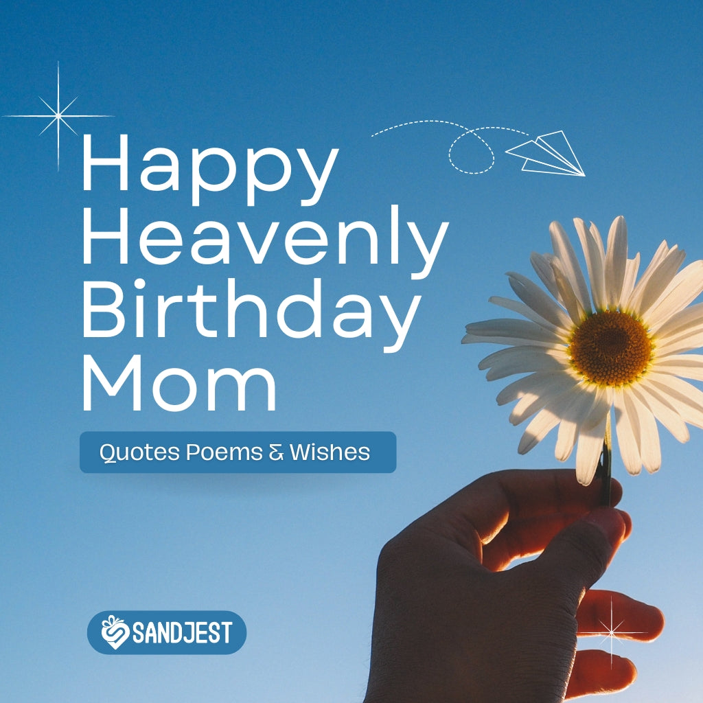A heartfelt compilation of quotes, poems, and wishes to honor mom's happy heavenly birthday.