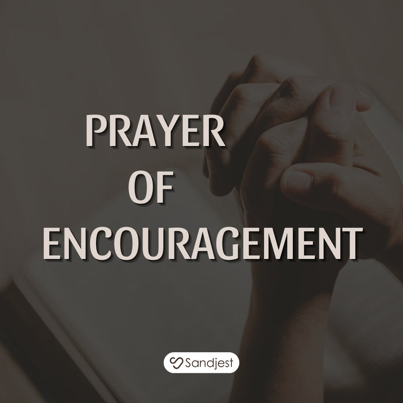 100+ Encouraging Prayers for Comfort Hope and Inner Strength
