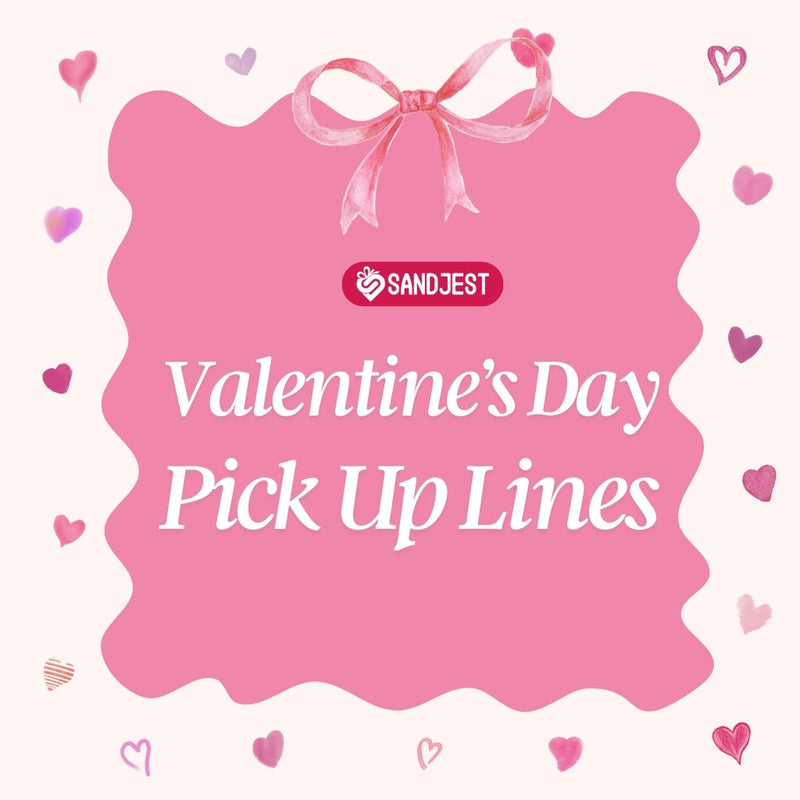 Impress with the best valentine's day pick up lines that are cheesy but sweet.