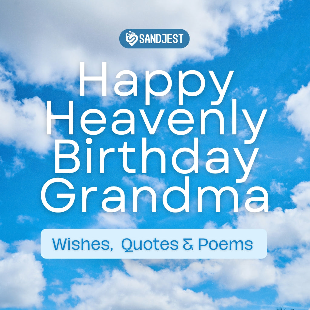 A collection of touching tribute to grandma on her heavenly birthday