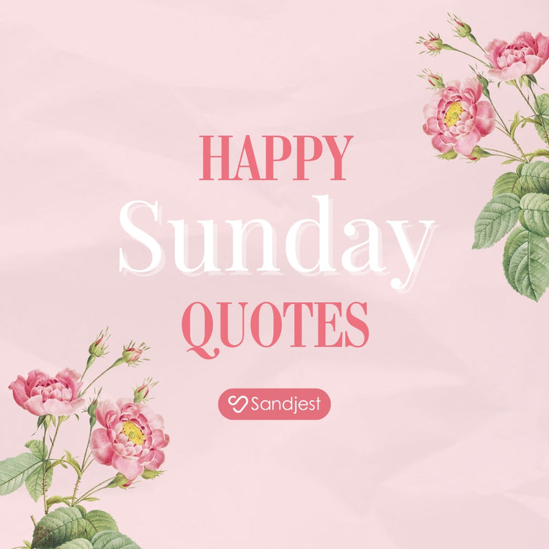 Let your Sunday pause feel fuller with quiet moments and mindful happy sunday quotes nearby.
