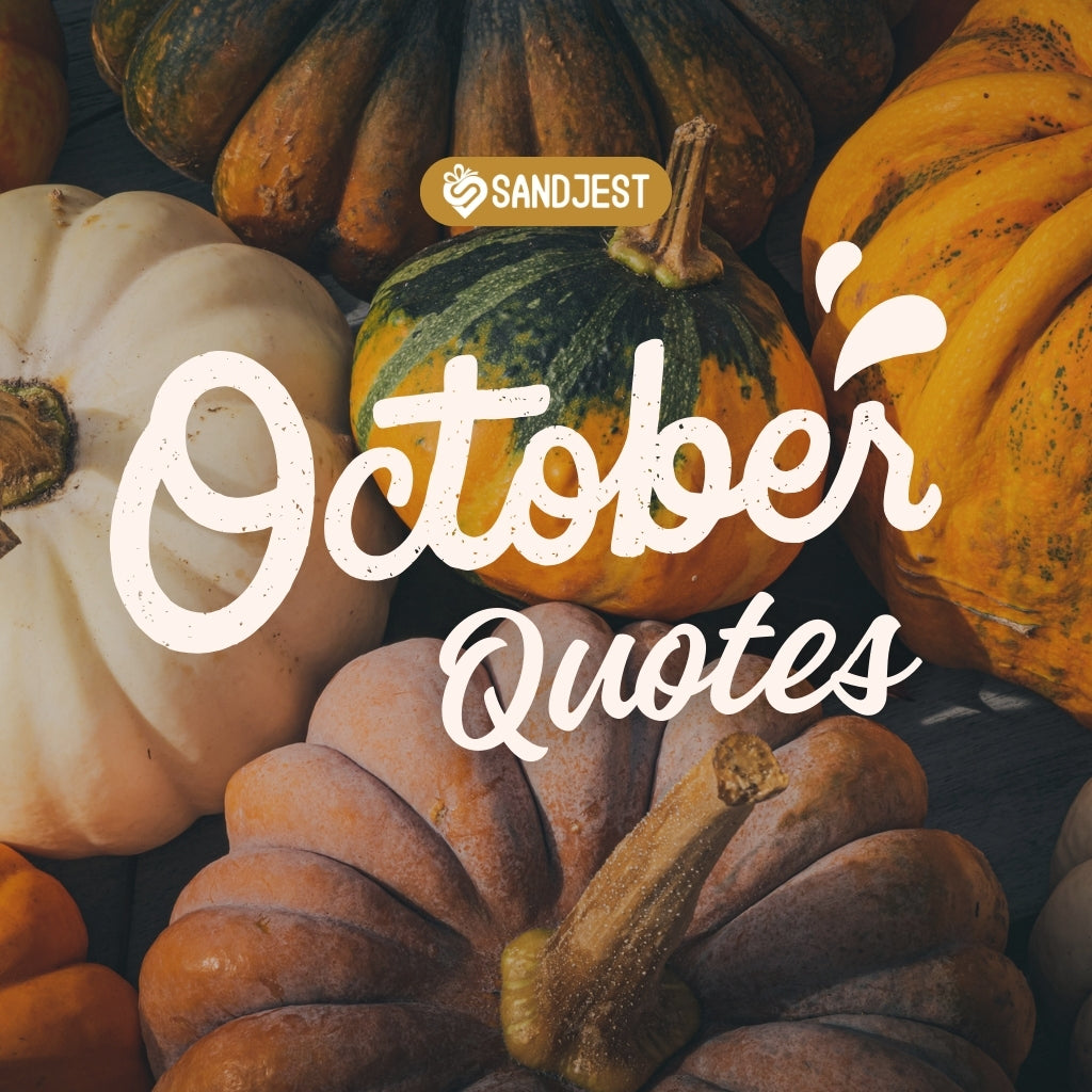 A collection of October inspirational quotes and motivational thoughts for the season.
