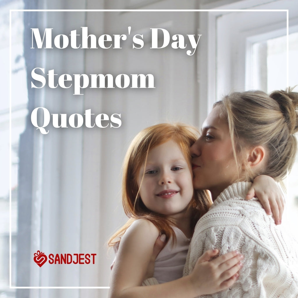 Heartfelt Mothers Day stepmom quotes for a special celebration