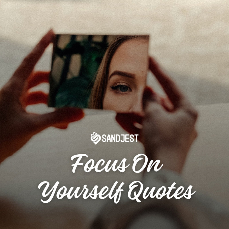 Explore a collection of focus on yourself quotes to prioritize self-care.