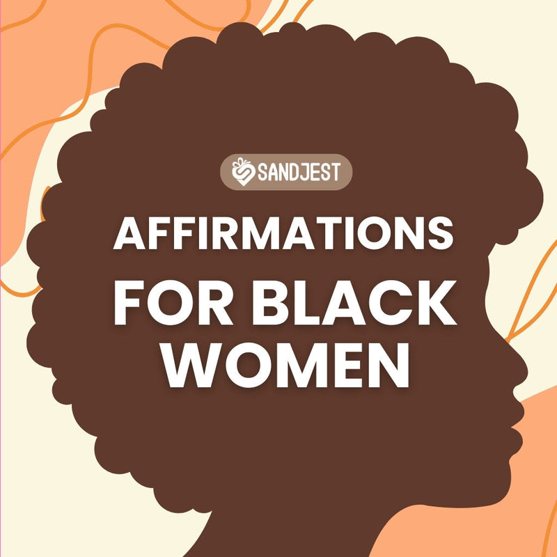 Find affirmations that help Black women cultivate self-love, confidence, and power with daily positive thoughts in this article. 