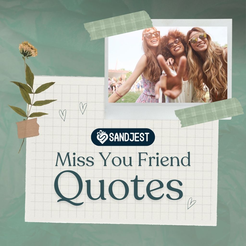 Miss You Friend Messages | Sandjest Gifts, image size:1024x1024