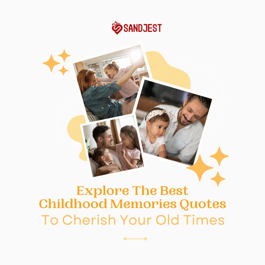 Dive into a treasure trove of nostalgic childhood memories quotes, igniting a journey down memory lane.