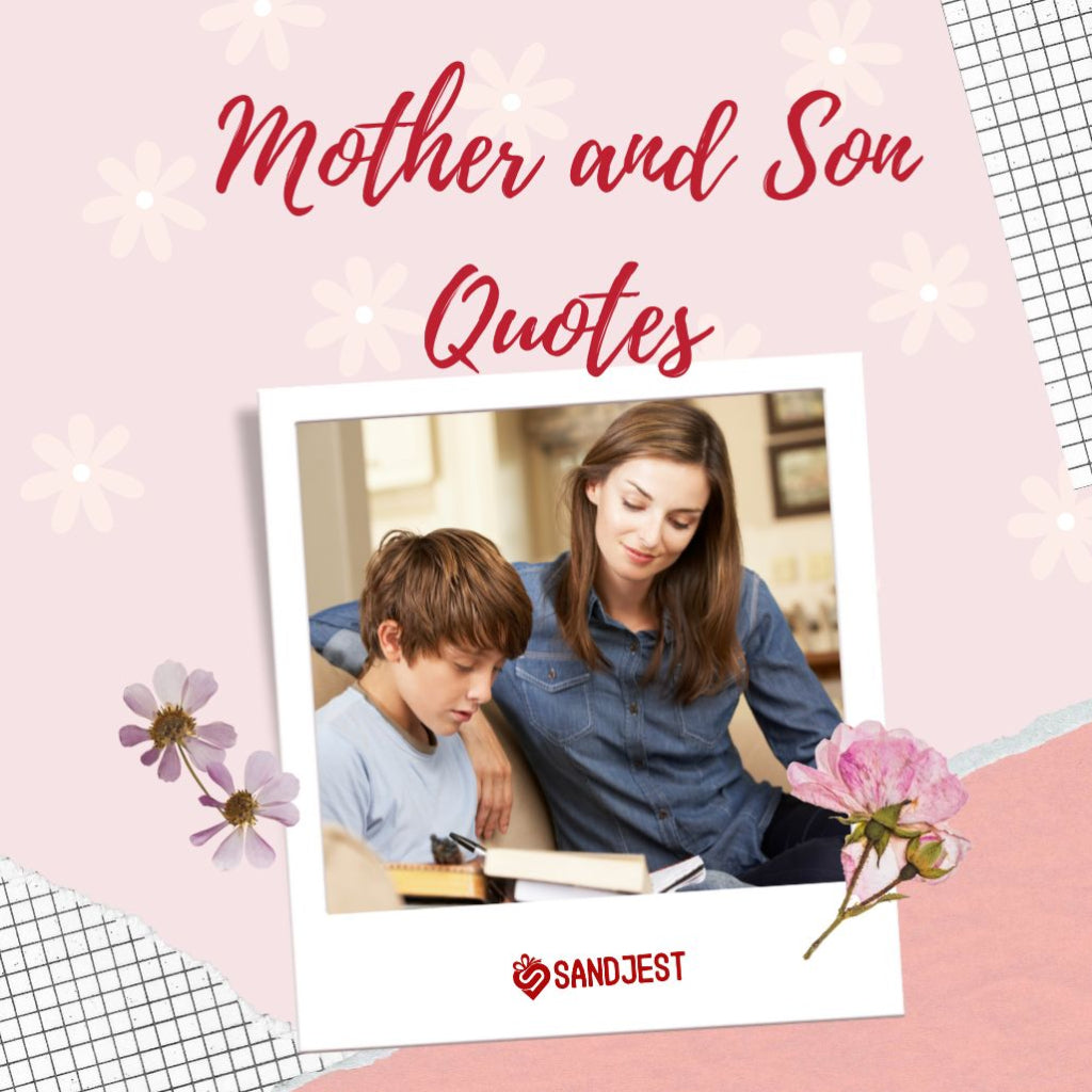 Heartfelt mother and son quotes for meaningful connections.