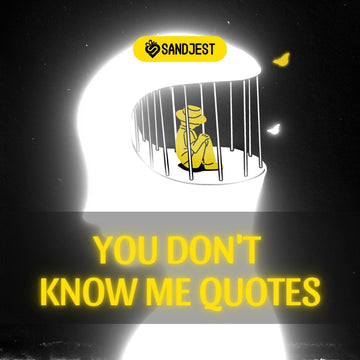 You don’t know me quotes highlight individuality and self-expression for readers of all ages.