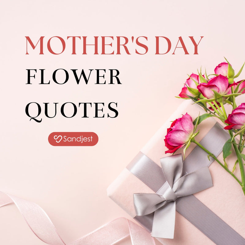 Share blooms and heartfelt inspirational quotes for mothers to honor her unconditional love.
