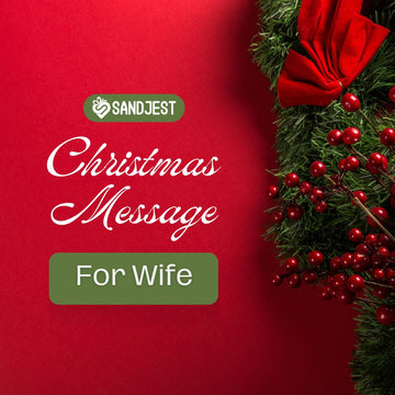 Discover the perfect Christmas message for your wife in this article.