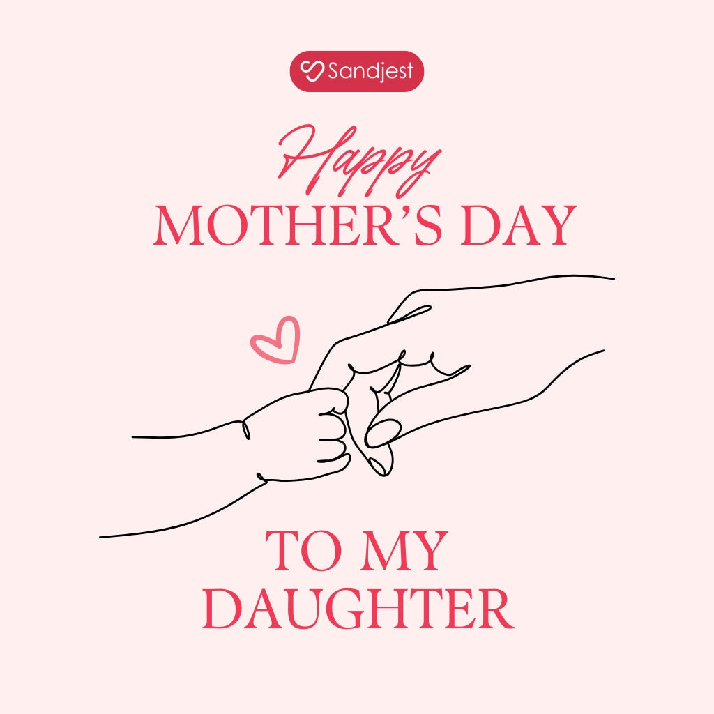 140+ Happy Mothers Day To My Daughter For Her Special Role • Sandjest Gifts — free download