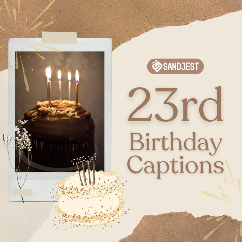 Trendy 23rd birthday captions Instagram ideas for your best friend to cherish forever.