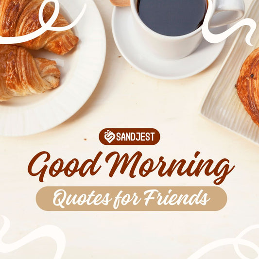 Check out this awesome selection of good morning quotes for friends.