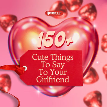 Every day is a chance to express your love and appreciation for your girlfriend with these romantic and cute things you can say to her.