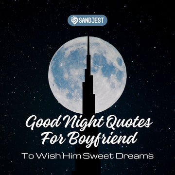 Send your boyfriend off to dreamland with these good night quotes for boyfriend