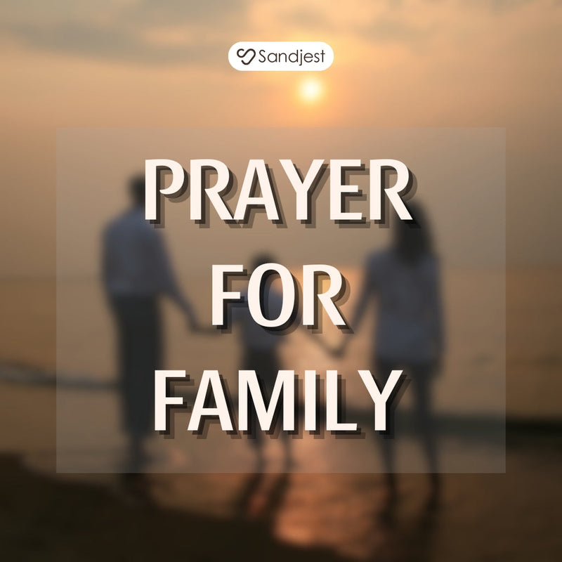Prayer For Family in Every Season of Life