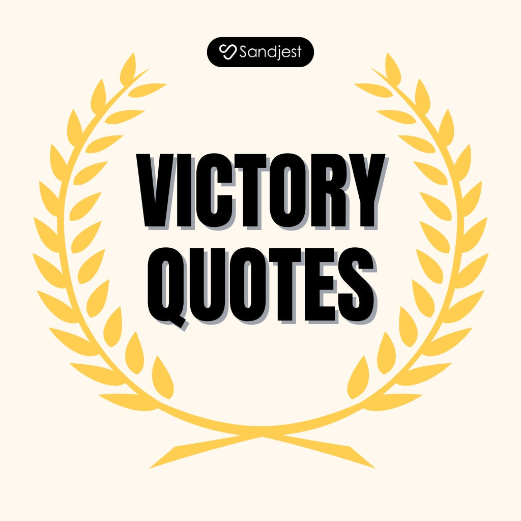 160+ Victory Quotes: Inspiring Words for Every Win | Sandjest Gifts, image size:1024x1024