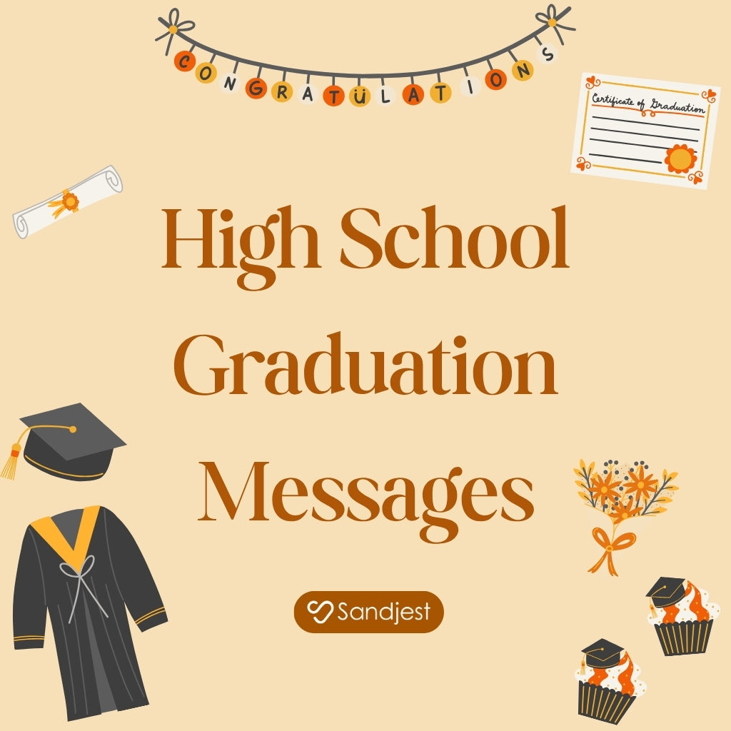 170+ Sweet High School Graduation Messages • Sandjest Gifts