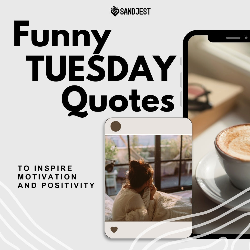 A collection of funny Tuesday quotes to brighten your week and bring smiles