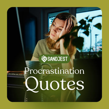 180+ Inspiring Procrastination Quotes To Spark Productivity