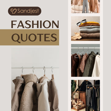 190+ Fashion Quotes That Make Dressing Up a Statement
