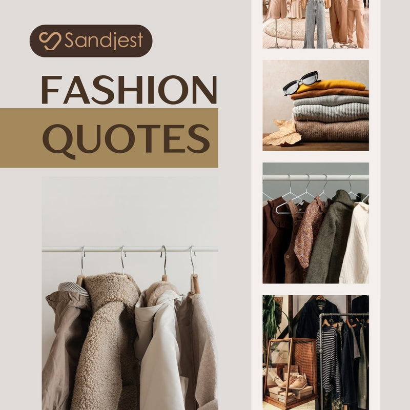 190+ Fashion Quotes That Make Dressing Up a Statement